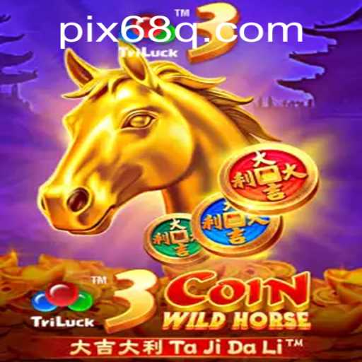 3CoinWildHorse: A Nova Sensação dos Jogos com 68Q.COM
