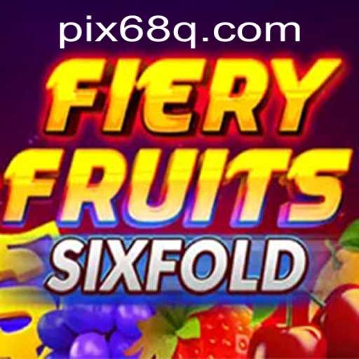 Descubra o Universo de FieryFruitsSixFold: Um Jogo Inovador