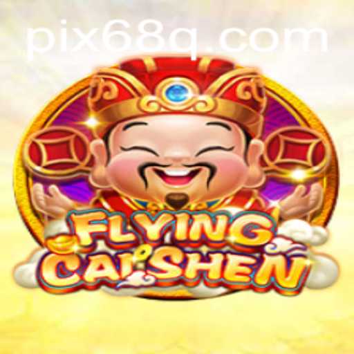 Explore o Mundo Empolgante de FlyingCaiShen: O Jogo do Momento