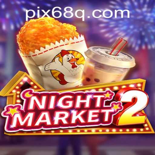 Descubra o Fascinante Mundo de NightMarket2: Uma Imersão no Universo de 68Q.COM