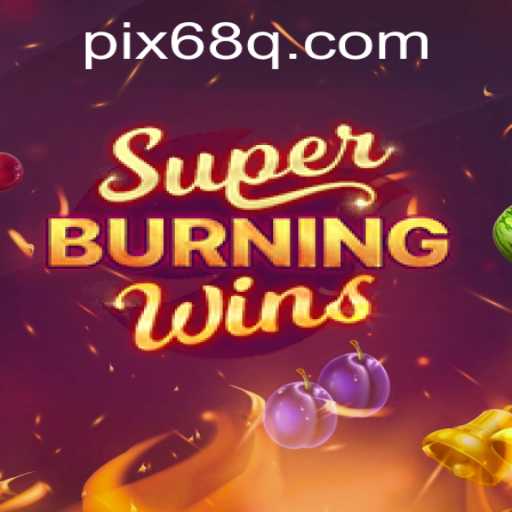Descubra o Fascinante Mundo de SuperBurningWins: Um Guia Completo